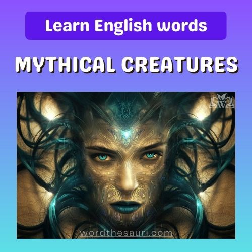 List of Mythical Creatures